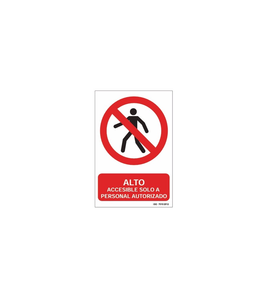 Foto Señal Alto accesible solo a personal autorizado