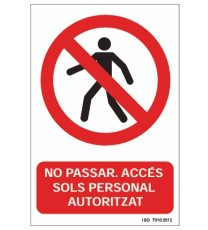 Fotografía Señal Alto accesible solo a personal autorizado