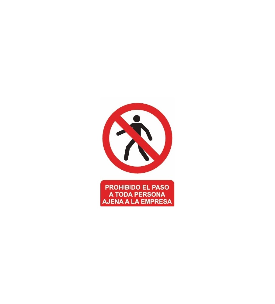 Imágenes señal prohibido el paso a toda persona ajena a la empresa