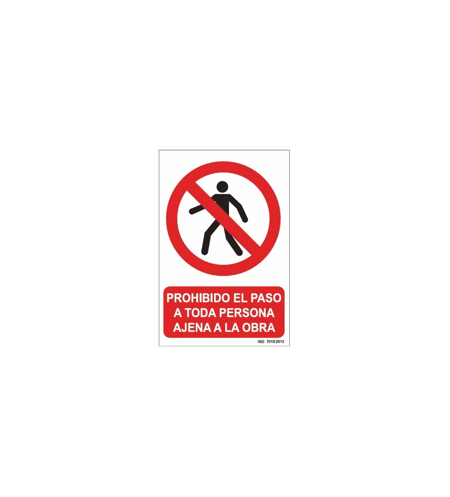 Imágenes señal prohibido el paso a toda persona ajena a la obra