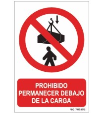 Producto señal prohibido permanecer debajo de la carga