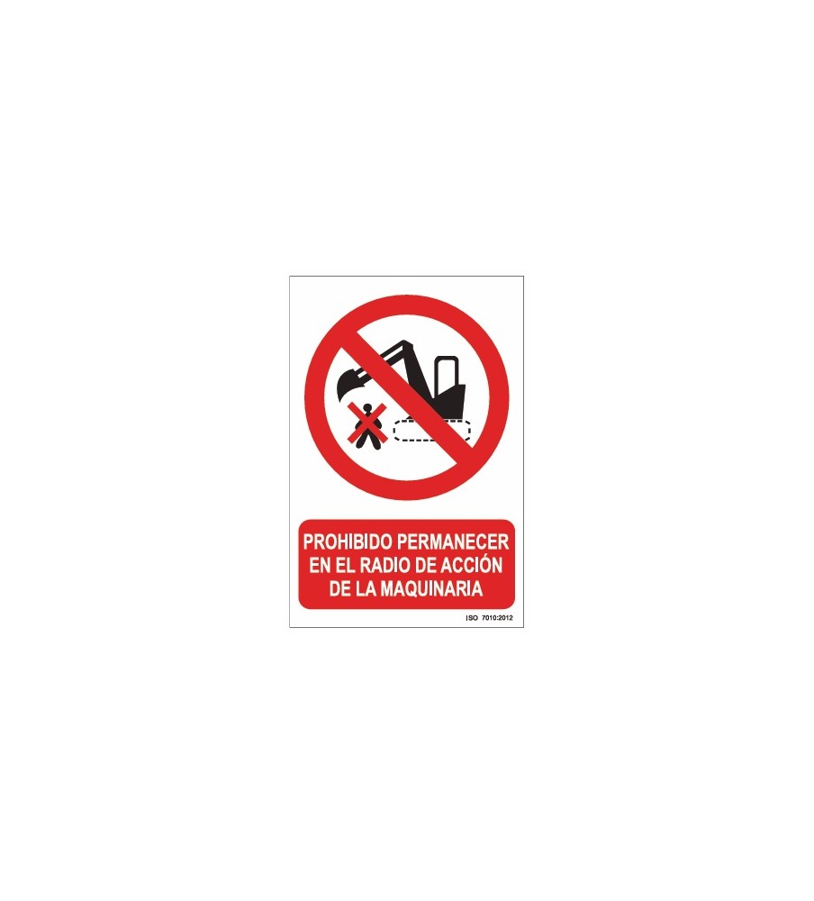 Imágenes señal prohibido permanecer en el radio de acción de la maquinaria